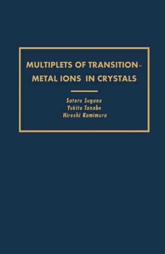 9780124316751: Multiplets of Transition-Metal Ions in Crystals