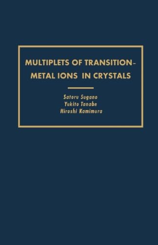 Stock image for Multiplets of Transition-Metal Ions in Crystals for sale by GF Books, Inc.