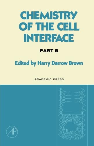 9780124317192: Chemistry of the Cell Interface, Part B