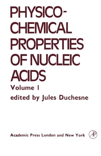 Stock image for Physico-chemical Properties of Nucleic Acids, Volume I: Electrical, Optical and Magnetic Properties of Nucleic Acid and Components for sale by Revaluation Books