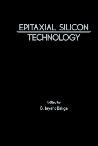 9780124317376: Epitaxial Silicon Technology