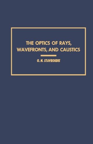 9780124317475: The Optics of Rays, Wavefronts, and Caustics