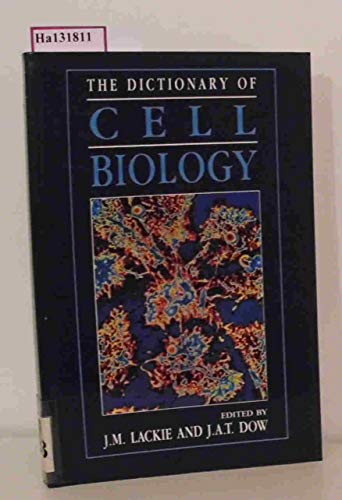 9780124325616: The Dictionary of Cell Biology.