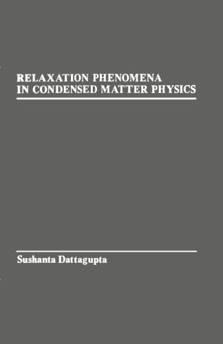 Stock image for Relaxation Phenomena in Condensed Matter Physics for sale by Revaluation Books