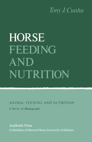 9780124333505: Horse Feeding and Nutrition