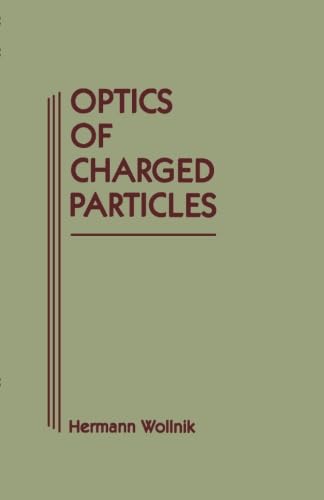 Imagen de archivo de Optics of Charged Particles a la venta por Book Deals