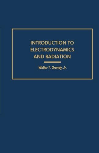 9780124333833: Introduction to Electrodynamics and Radiation
