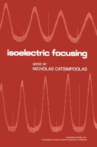 9780124334939: Isoelectric Focusing