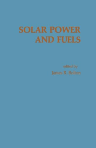 9780124335301: Solar Power and Fuels