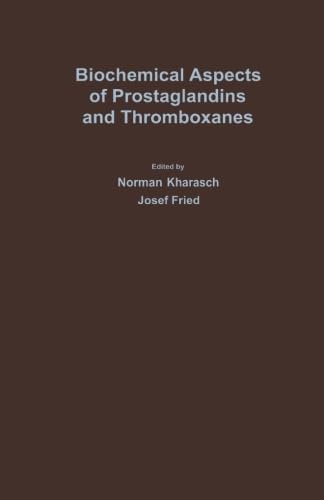 Imagen de archivo de Biochemical Aspects of Prostaglandins and Thromboxanes: Proceedings of the 1976 Intra-Science Research Foundation Symposium December 1-3, Santa Monica, California a la venta por Revaluation Books