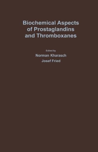 9780124335387: Biochemical Aspects of Prostaglandins and Thromboxanes: Proceedings of the 1976 Intra-Science Research Foundation Symposium December 1-3, Santa Monica, California