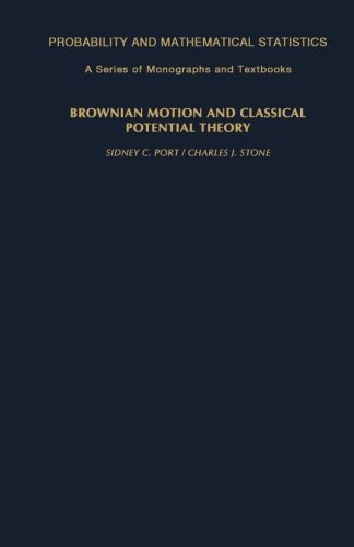 9780124335943: Brownian Motion and Classical Potential Theory