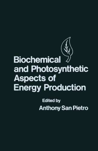 Stock image for Biochemical and Photosynthetic Aspects of Energy Production for sale by Revaluation Books