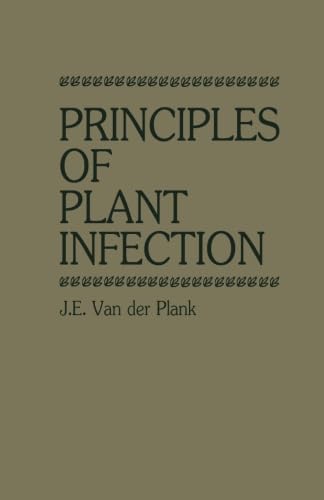 9780124336513: Principles of Plant Infection