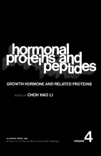 Stock image for Hormonal Proteins and Peptides, Volume 4: Growth Hormone and Related Proteins for sale by Revaluation Books