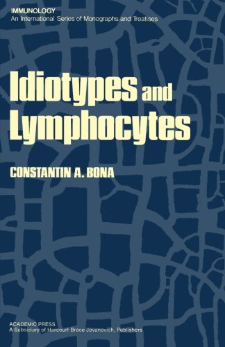 9780124336605: Idiotypes and Lymphocytes