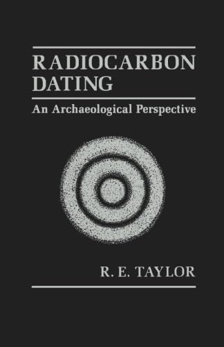 9780124336636: Radiocarbon Dating an Archaeological Perspective