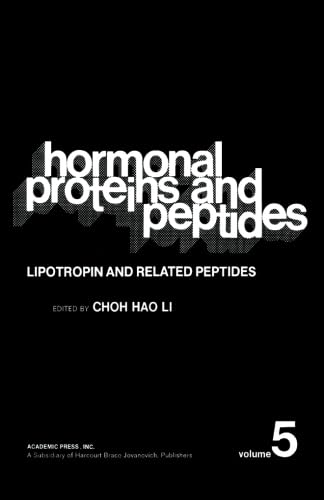 Stock image for Hormonal Proteins and Peptides, Volume 5: Lipotropin and Related Peptides for sale by Revaluation Books