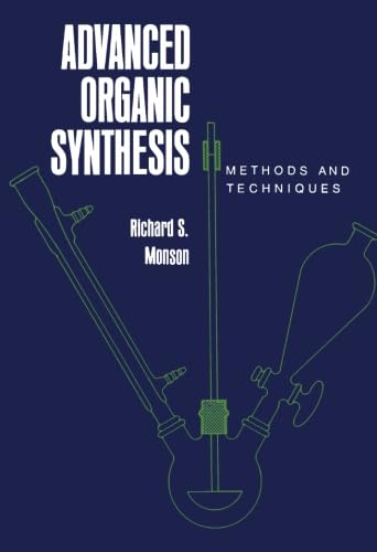 9780124336803: Advanced Organic Synthesis: Methods and Techniques