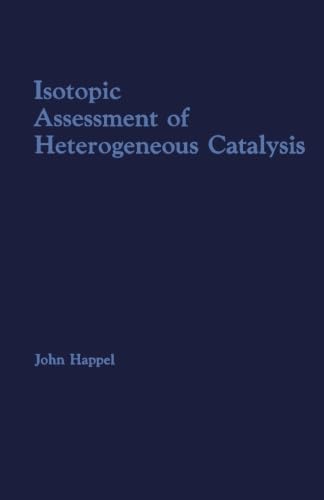 9780124336971: Isotopic Assessment of Heterogeneous Catalysis