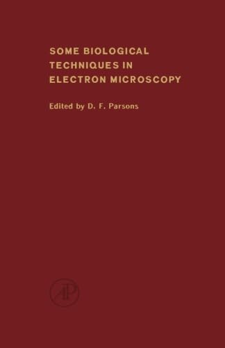 9780124337121: Some Biological Techniques in Electron Microscopy