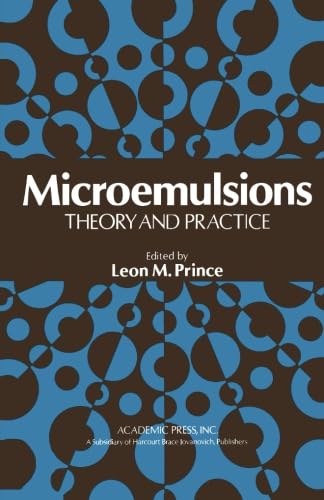 9780124337176: Microemulsions Theory and Practice