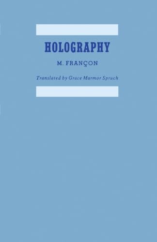 9780124337626: Holography: Expanded and Revised from the French Edition