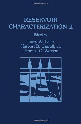 9780124340664: Reservoir Characterization II: 2nd (Reservoir Characterization: Conference Proceedings)