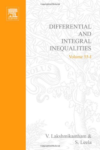 9780124341012: Differential and integral inequalities; theory and applications PART A: Ordinary differential equations, Volume 55A (Mathematics in Science and Engineering)