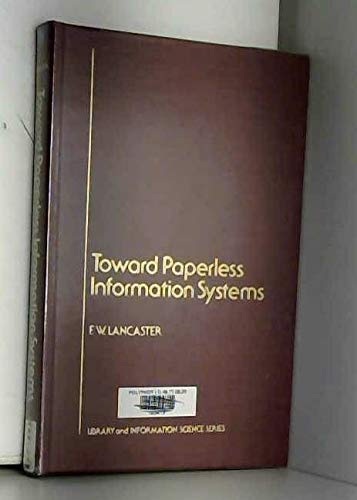 Imagen de archivo de Toward paperless information systems a la venta por BookDepart