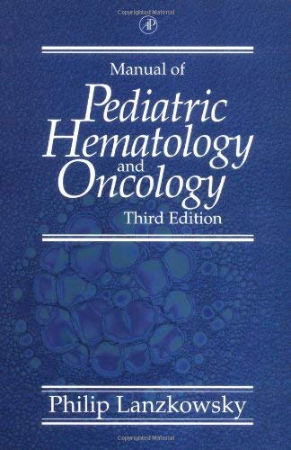 9780124366350: Manual of Pediatric Hematology and Oncology
