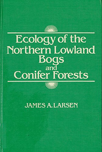 9780124368606: Ecology of the Northern Lowland Bogs and Conifer Forests