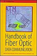 Beispielbild fr Handbook of Fiber Optic Data Communication zum Verkauf von Better World Books: West