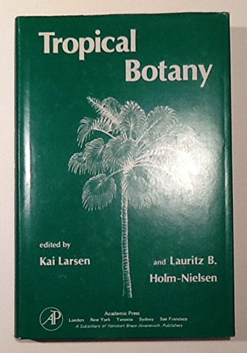 9780124373501: Tropical Botany