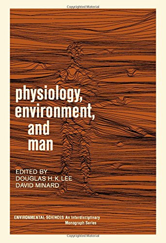 Stock image for Physiology, environment, and man;: Based on a symposium conducted by the National Academy of Sciences-National Research Council, August, 1966 (Environmental sciences) for sale by dsmbooks