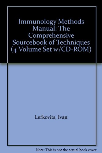 9780124427167: Immunology Methods Manual, Four-Volume Set with CD-ROM: The Comprehensive Sourcebook of Techniques