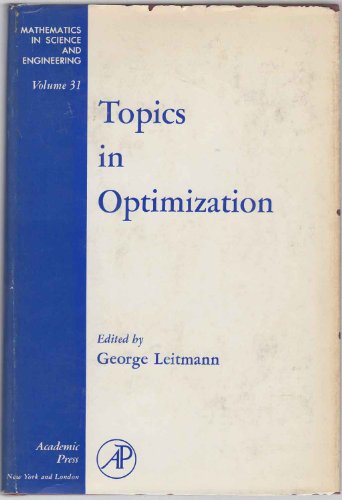 9780124429567: Topics in Optimization