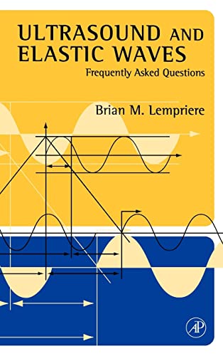 9780124433458: Ultrasound and Elastic Waves,: Frequently Asked Questions