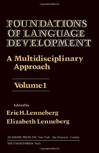 Beispielbild fr Foundations of Language Development a Multidisciplinary Approach zum Verkauf von Better World Books