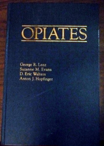 9780124438309: Opiates