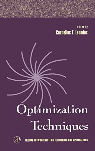 9780124438620: Optimization Techniques (Volume 2) (Neural Network Systems Techniques and Applications, Volume 2)