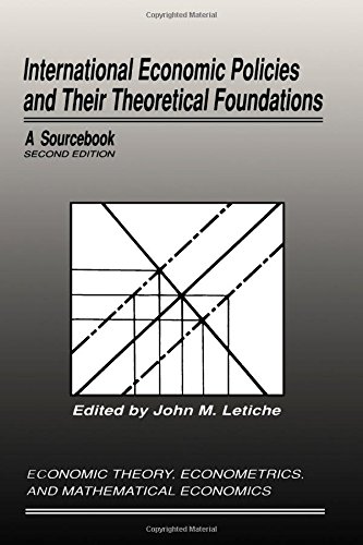 Stock image for International economic policies and their theoretical foundations : a source book. (Economic theory, econometrics, and mathematical economics). Ex-Library. for sale by Yushodo Co., Ltd.