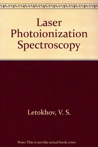 9780124443204: Laser Photoionization Spectroscopy