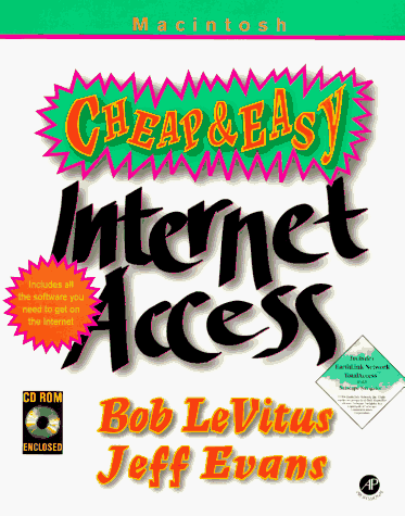 Beispielbild fr Cheap & Easy Internet Access Macintosh zum Verkauf von Readers Cove Used Books & Gallery