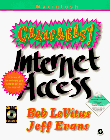 Imagen de archivo de Cheap & Easy Internet Access Macintosh a la venta por Readers Cove Used Books & Gallery