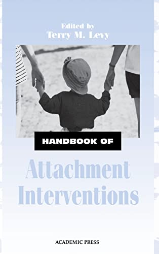 Handbook of Attachment Interventions