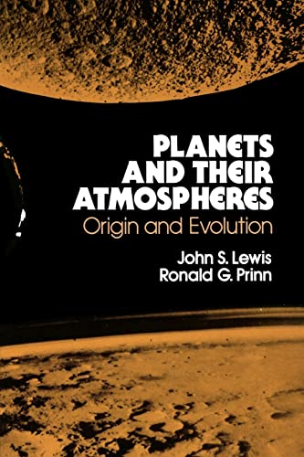9780124465824: Planets and Their Atmospheres: Origins and Evolution: Volume 33 (International Geophysics, Volume 33)