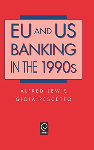 9780124466401: Eu and Us Banking in the 1990's