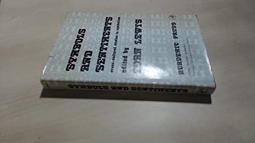 Symbols and Sentiments: Cross-cultural Studies in Symbolism (9780124466500) by I.M. Lewis; Alfred Gell; Gillbert Lewis; Pamela Constantinides; Serge Larose; Abner Cohen; Charles Rycroft; Stanislav Grof