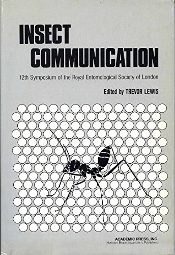 Insect Communication: 12th Symposium of the Royal Entomological Society of London